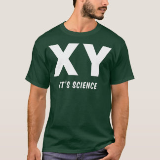 Mens XY Male Chromosomes Its Science and Facts T-Shirt