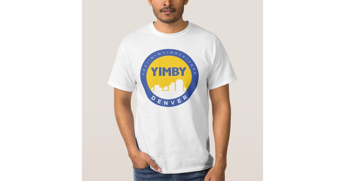 Mens YIMBY Denver Logo Tshirt Zazzle