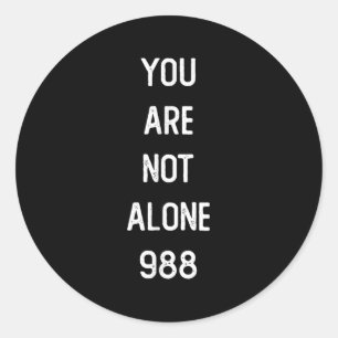 Mens You Are Not Alone 988, Suicide Prevention Awa Classic Round Sticker