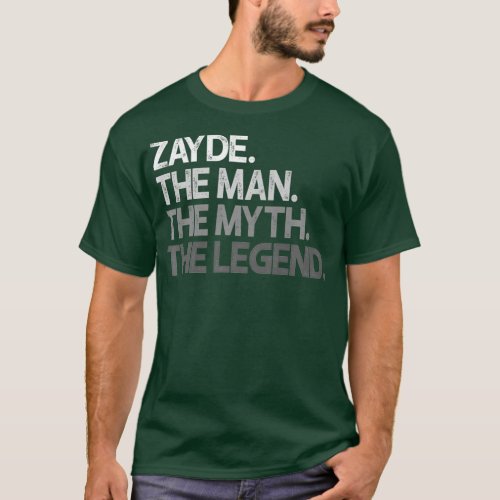 Mens Zayde  Gift The Man The Myth The Legend T_Shirt
