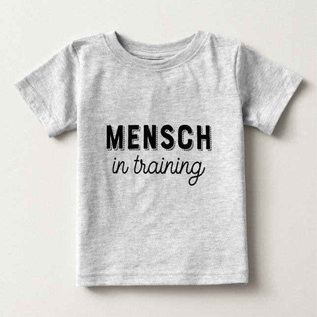 Mensch in Training T-Shirt (Front)