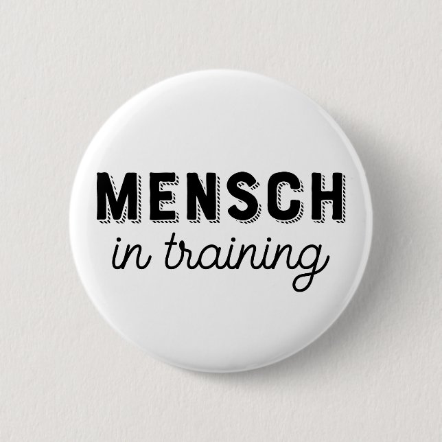 Mensh in Training Button (Front)