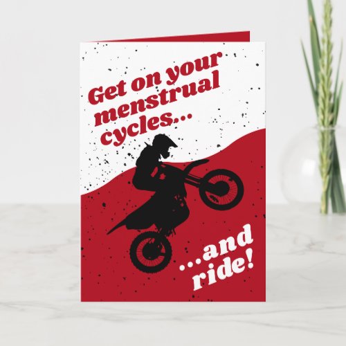 Menstrual Cycles Red White Funny First Period Card