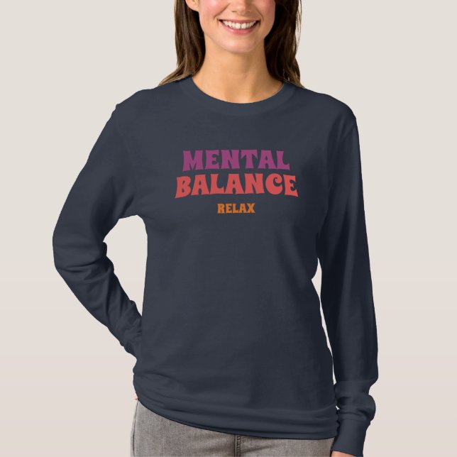 Mental Balance Relax T-Shirt (Front)