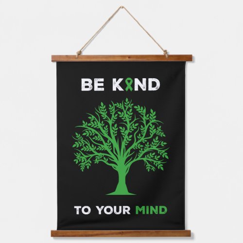 Mental Health Awareness Be Kind To Your Mind Hanging Tapestry