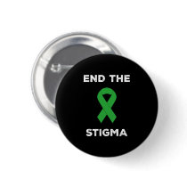 Mental Health Awareness End The Stigma Button