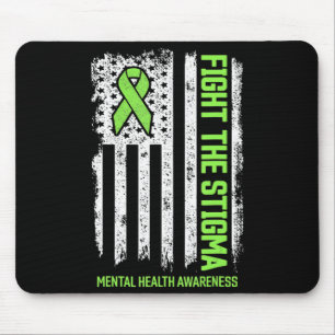 Mental Health Awareness  Fight The Stigma Mental H Mouse Pad