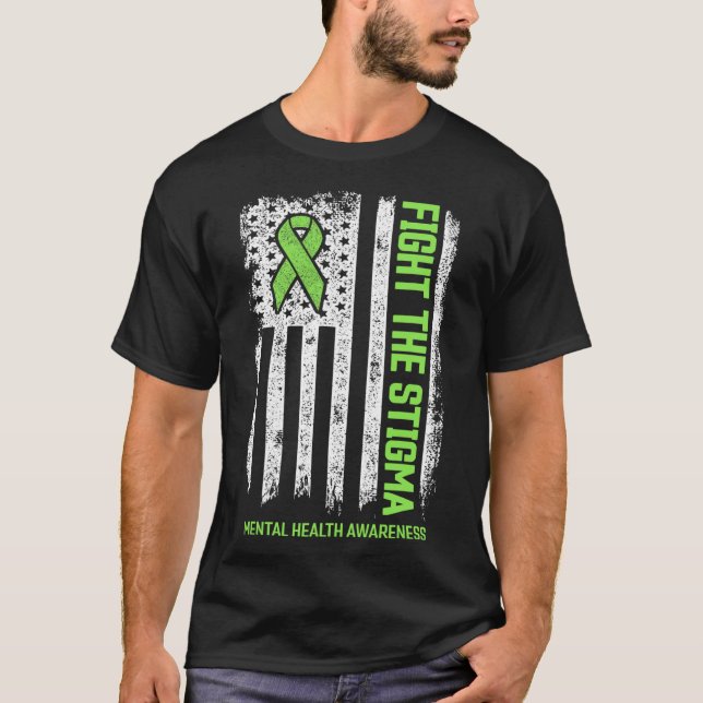 Mental Health Awareness  Fight the Stigma Mental H T-Shirt (Front)