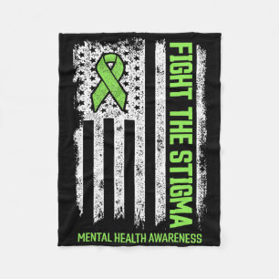 Mental Health Awareness Fight The Stigma Mental He Fleece Blanket