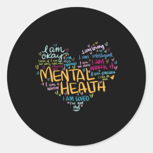 Mental Health Awareness Gifts Depression  Classic Round Sticker