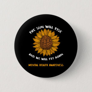 Mental Health Awareness Gifts Depression Sunflower Button
