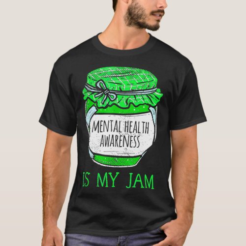 Mental Health Awareness is My Jam s Human Brain fa T_Shirt