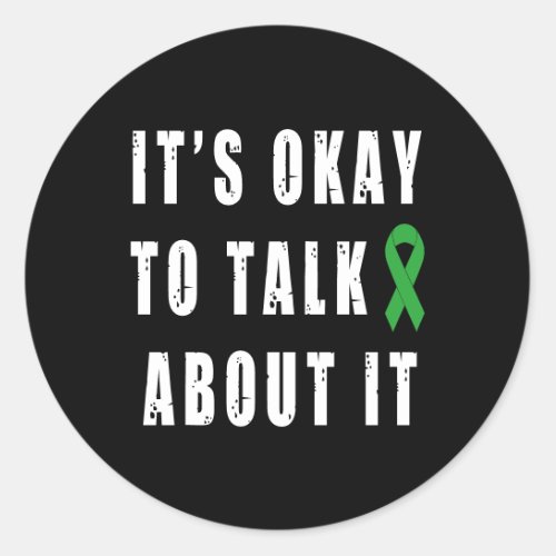 Mental Health Awareness Its Okay To Talk About It Classic Round Sticker