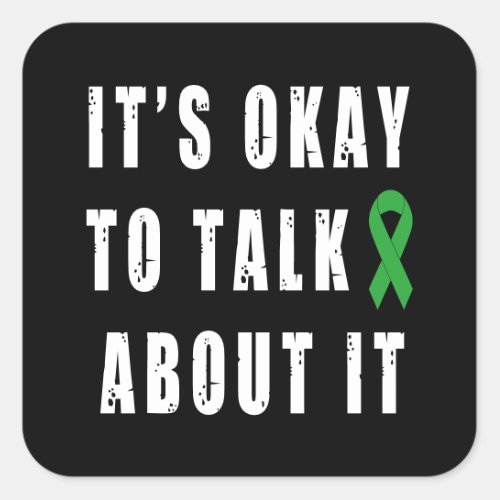 Mental Health Awareness Its Okay To Talk About It Square Sticker