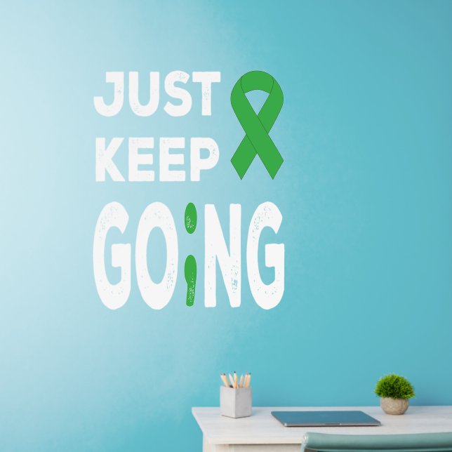 Mental Health Awareness Just Keep Going Wall Decal (Home Office)