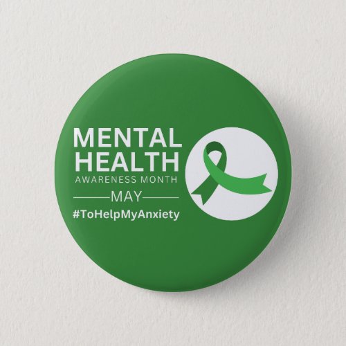 Mental Health Awareness Month 2023  Anxiety Button