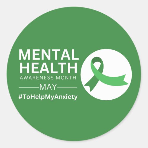 Mental Health Awareness Month 2023  Anxiety Classic Round Sticker