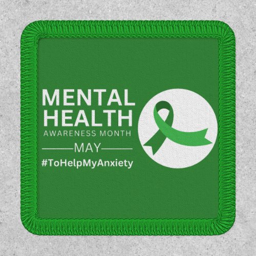 Mental Health Awareness Month 2023  Anxiety Patch