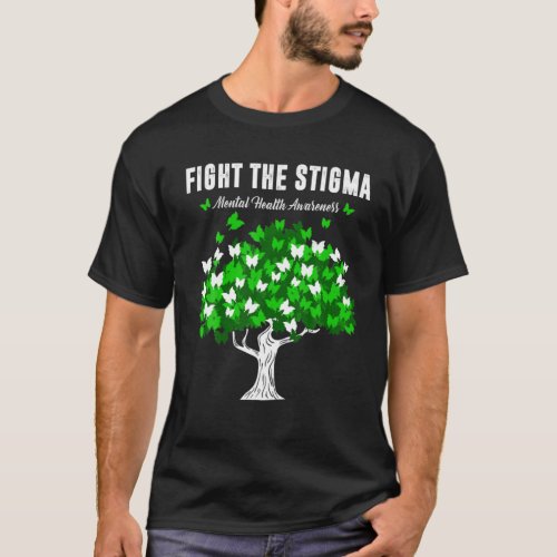 Mental Health Awareness Month Fight The Stigma Pos T_Shirt