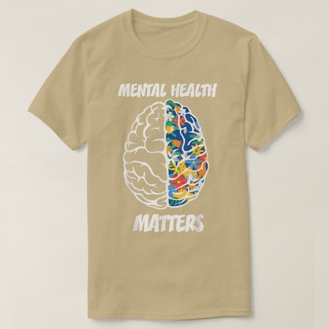 Mental Health Awareness Month Mental Health Matter T-Shirt (Design Front)