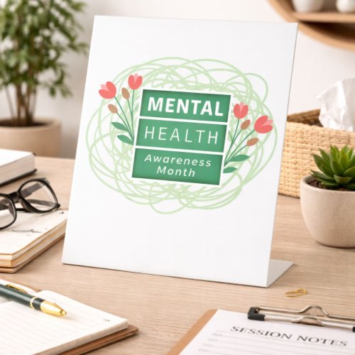 Mental Health Awareness Month Pedestal Sign