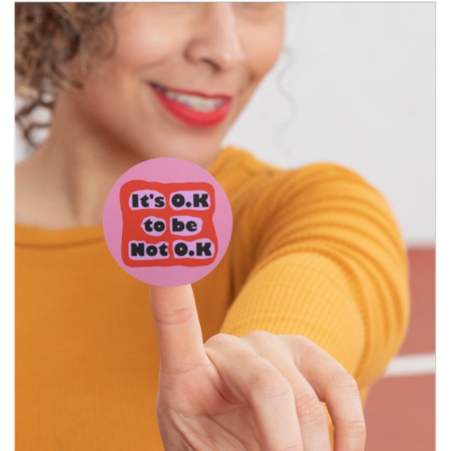 Mental Health Awareness OK to be not OK Chronic Classic Round Sticker (Creator Uploaded)