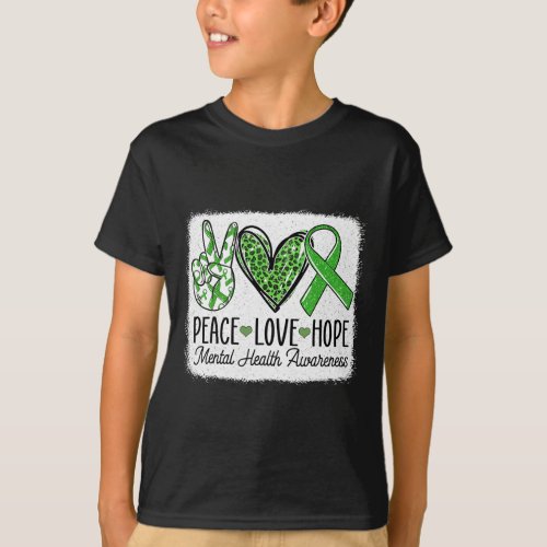 Mental Health Awareness Peace Love Hope Support Gr T_Shirt