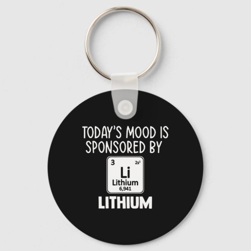 Mental Health Awareness Quote Tee Lithium Elements Keychain