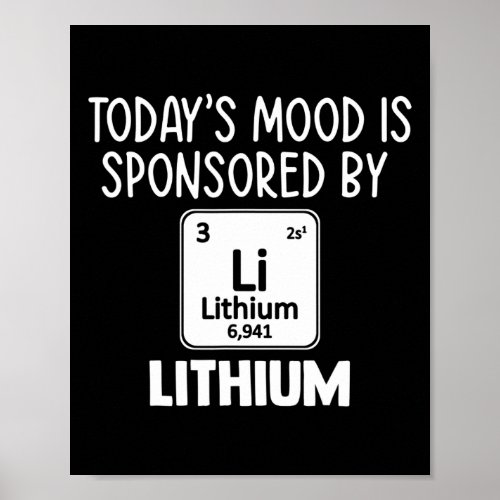 Mental Health Awareness Quote Tee Lithium Elements Poster