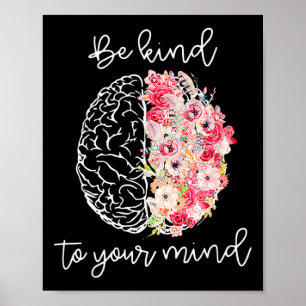 Mental Health Awareness Self Care Be Kind To Your Poster
