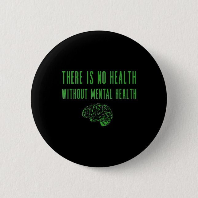 Mental Health Awareness Shirt - Green End The Stig Button (Front)