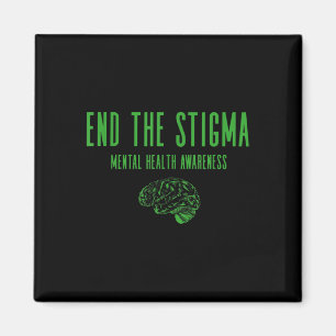 Mental Health Awareness Shirt - Green End The Stig Magnet