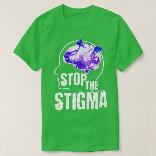 Mental Health Awareness Stop The Stigma T-Shirt (Design Front)