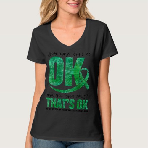 Mental Health Awareness Stopping The Stigma Quotes T_Shirt
