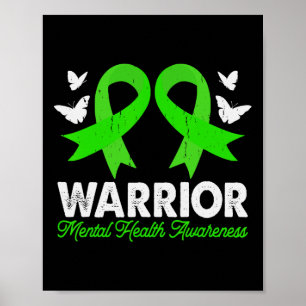 Mental Health Awareness Warrior Anxiety Mental The Poster