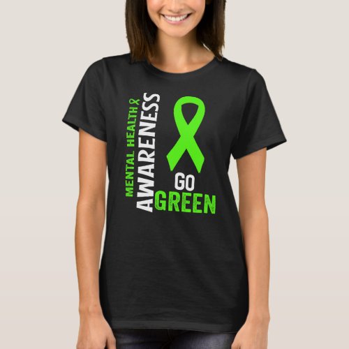 Mental Health Awareness We Weargreen T_Shirt