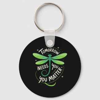Mental Health Awareness You Problem Tomorrow Needs Keychain