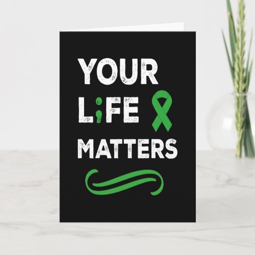 Mental Health Awareness Your Life Matters Card