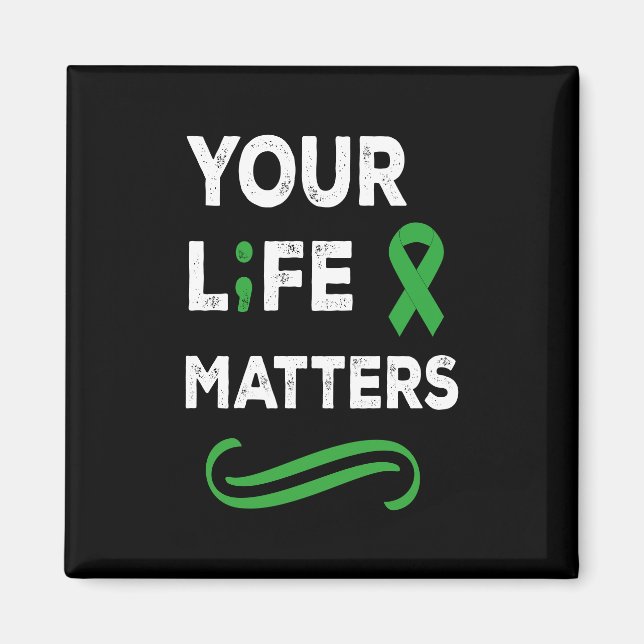 Mental Health Awareness Your Life Matters Magnet (Front)