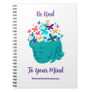 Mental Health Be Kind to Your Mind Personalize Notebook