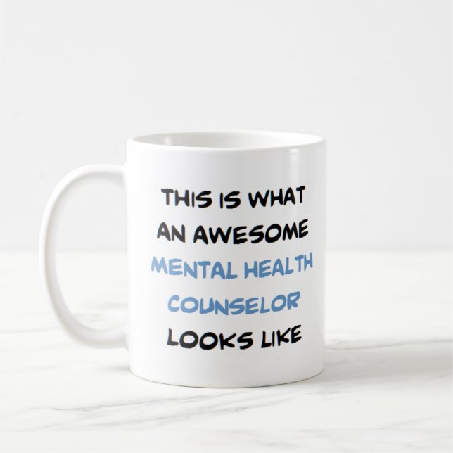 mental health counselor, awesome coffee mug (Left)
