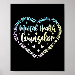 Mental Health Counselor Loving Kind Reliable Heart Poster