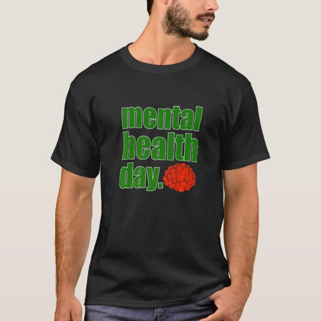 Mental Health Day Awareness Green Ribbon Support G T-Shirt (Front)