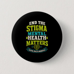 Mental health end the stigma button
