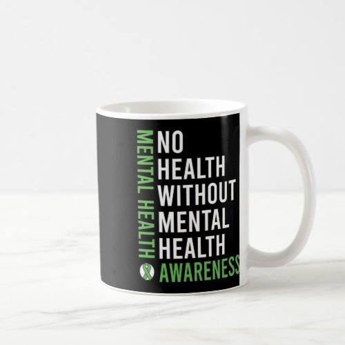 Mental Health Fight The Stigma Mental Health Aware Coffee Mug