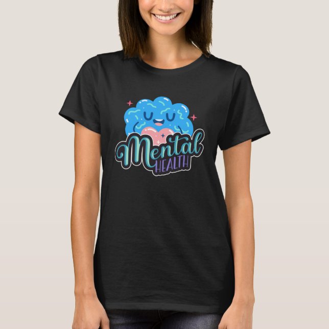 Mental Health Human Brain Illness Awareness Graphi T-Shirt (Front)