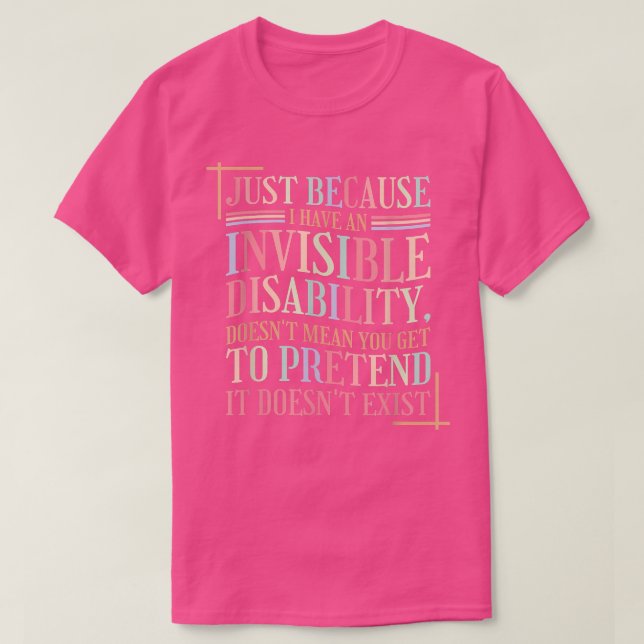 Mental Health Invisible Disability4308 1905  T-Shirt (Design Front)