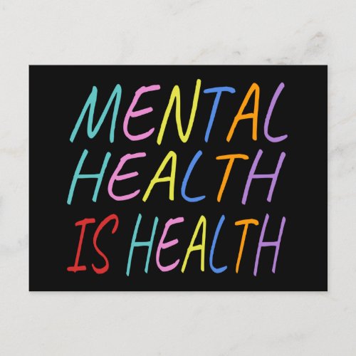 Mental health is health mental health awareness postcard