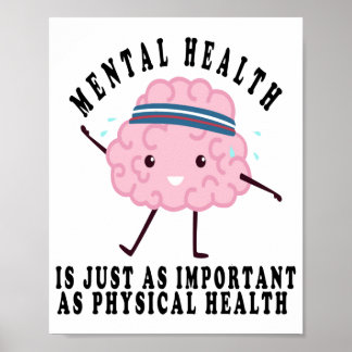 Mental Health Is Important Poster