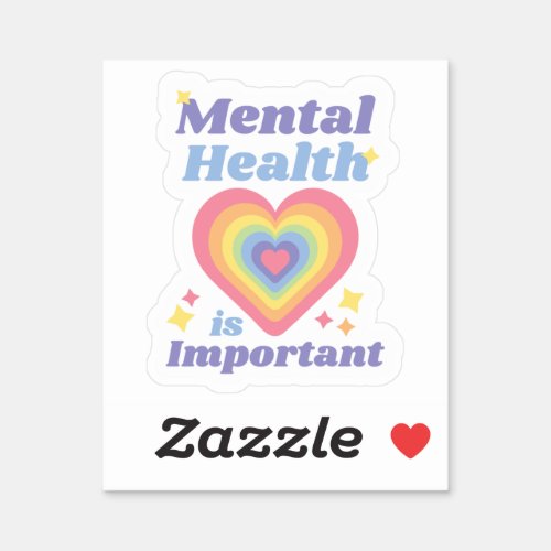Mental Health is important Sticker